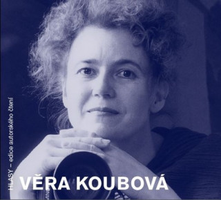 Audio Věra Koubová Věra Koubová