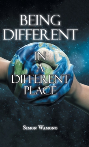 Knjiga Being Different in a Different Place Simon Wamono