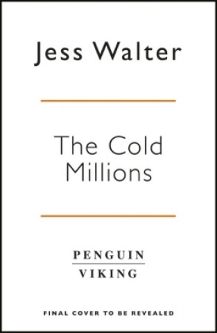 Knjiga Cold Millions Jess Walter