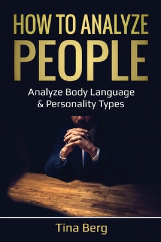 Boek How to Analyze People Tina Berg