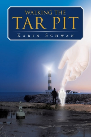 Knjiga Walking the Tar Pit Karin Schwan