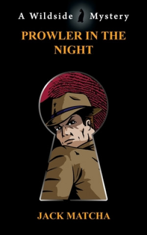 Knjiga Prowler in the Night Jack Matcha