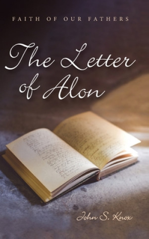 Boek Letter of Alon John S. Knox