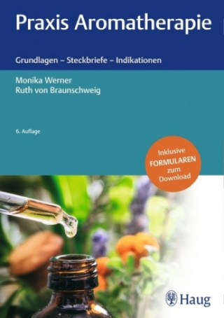 Книга Praxis Aromatherapie Ruth von Braunschweig