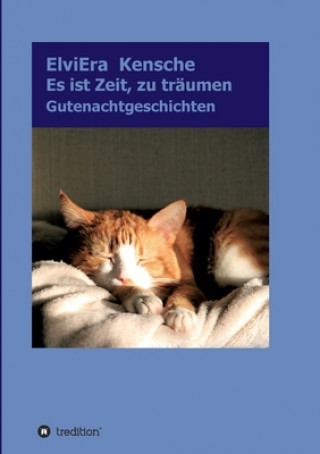 Boek Es ist Zeit, zu träumen Elviera Kensche