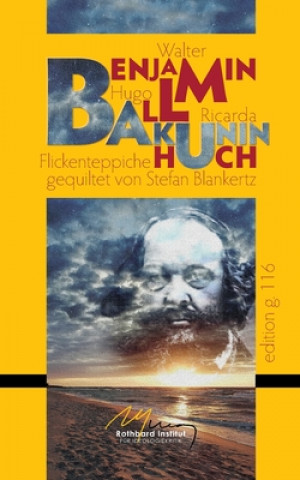 Book Bakunin Hugo Ball