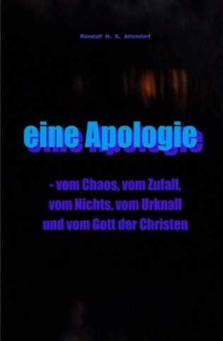 Kniha eine Apologie Randalf H. X. Altendorf