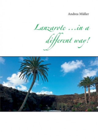 Knjiga Lanzarote ...in a different way! 
