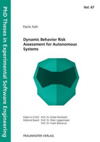 Carte Dynamic Behavior Risk Assessment for Autonomous Systems. Patrik Feth