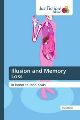 Knjiga Illusion and Memory Loss Arjun Dahal