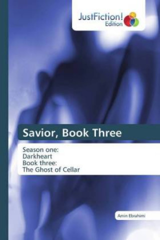 Book Savior, Book Three Amin Ebrahimi