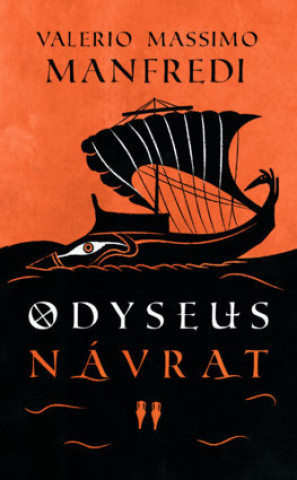 Kniha Odyseus Návrat Valerio Massimo Manfredi