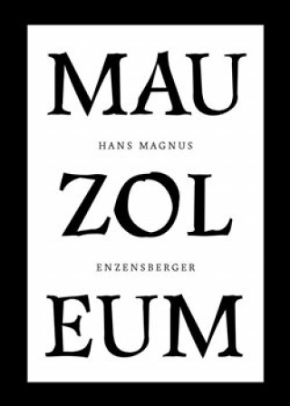 Book Mauzoleum Hans Magnus Enzensberger