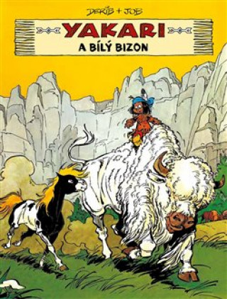 Kniha Yakari a Bílý bizon 