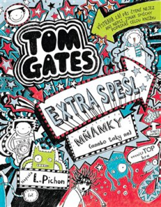 Könyv Tom Gates Extra spešl mňamky Liz Pichon