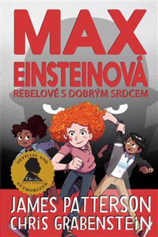 Knjiga Max Einsteinová Rebelové s dobrým srdcem James Patterson