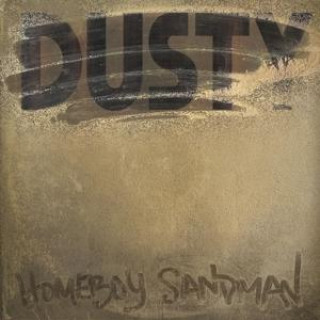 Audio Dusty Homeboy Sandman
