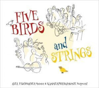 Audio Five Birds And Strings 