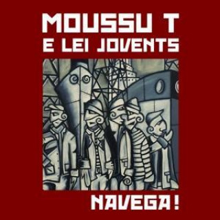 Audio Navega! Moussu T e Lei Jovents