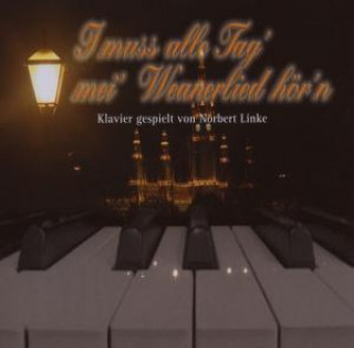 Audio I Muss Alle Tag Mei' Wean 