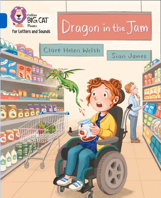 Knjiga Dragon in the Jam Clare Helen Welsh