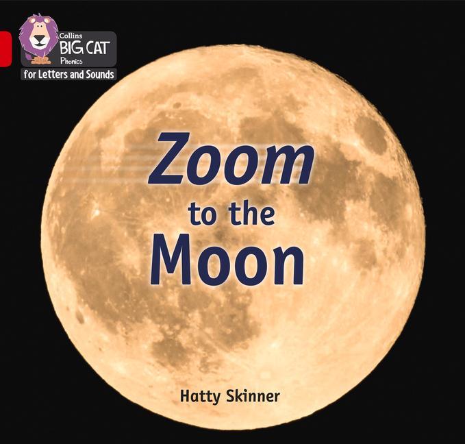Könyv Zoom to the Moon 