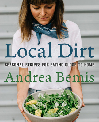 Libro Local Dirt Andrea Bemis