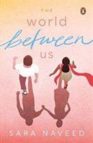 Book World Between Us Sara Naveed