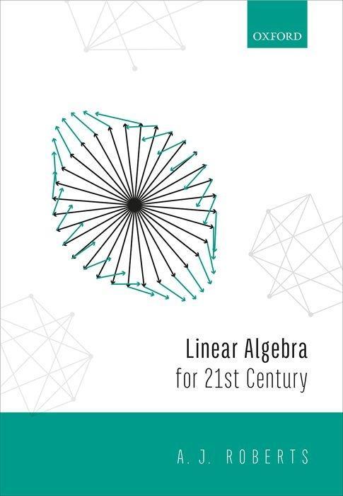 Книга Linear Algebra for the 21st Century Roberts