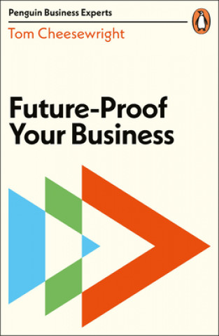 Carte Future-Proof Your Business Tom Cheesewright