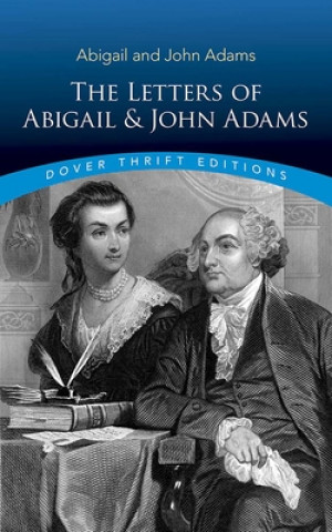 Kniha Letters of Abigail and John Adams John Adams