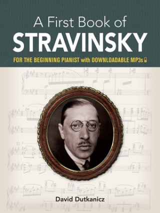 Kniha First Book of Stravinsky David Dutkanicz