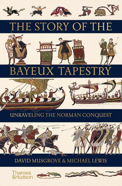 Книга Story of the Bayeux Tapestry Michael Lewis