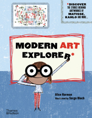 Kniha Modern Art Explorer Serge Bloch