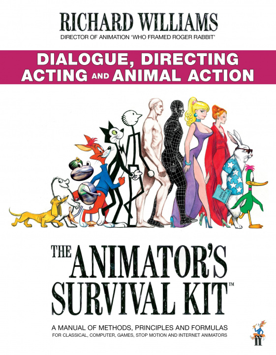 Carte Animator's Survival Kit: Dialogue, Directing, Acting and Animal Action 