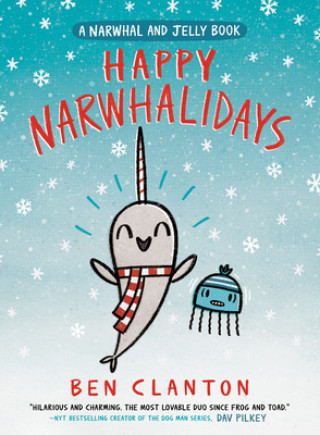 Könyv Happy Narwhalidays (a Narwhal and Jelly Book #5) 