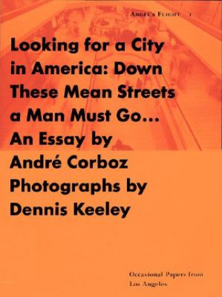 Livro Looking for a City in America Dennis Keeley