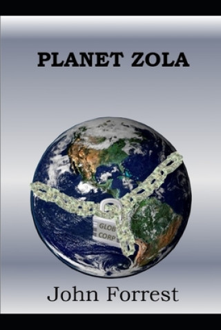 Buch Planet Zola John Forrest