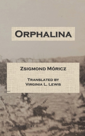 Kniha Orphalina Virginia L. Lewis