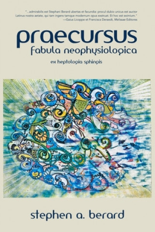 Kniha Praecursus: Fabula Neophysiologica 