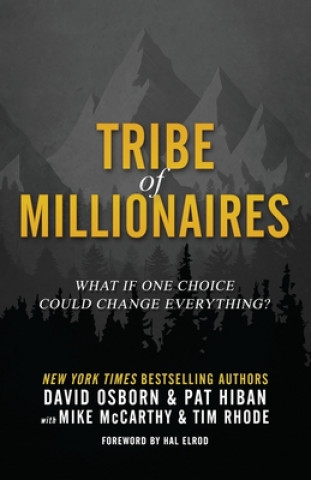 Kniha Tribe of Millionaires: What if one choice could change everything? Mike McCarthy