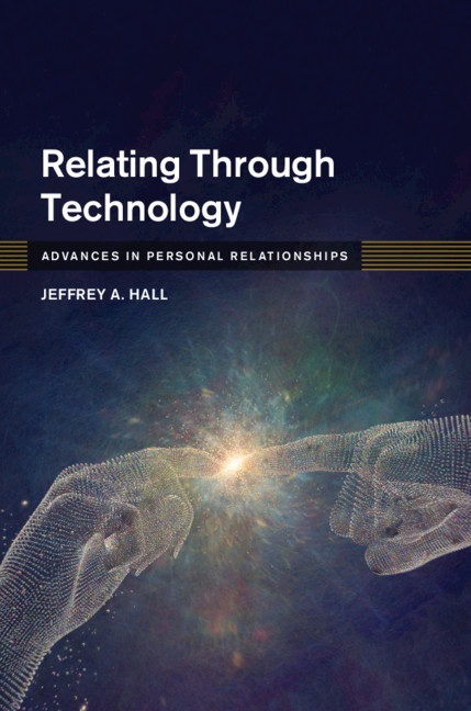 Knjiga Relating Through Technology Jeffrey A. (University of Kansas) Hall