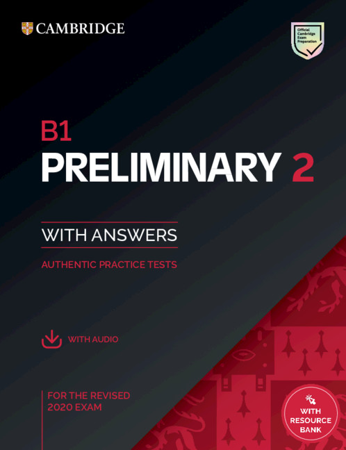 Kniha B1 Preliminary 2 Student's Book with Answers with Audio with Resource Bank: Authentic Practice Tests 
