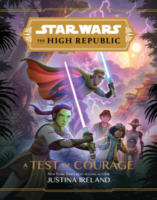 Książka Star Wars The High Republic: A Test Of Courage 