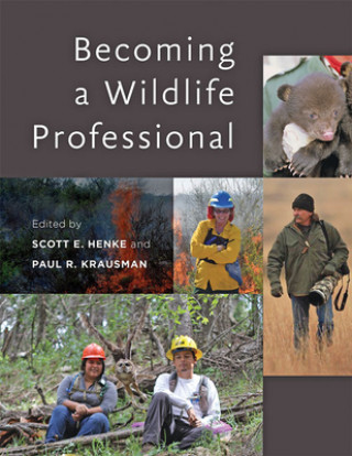 Knjiga Becoming a Wildlife Professional Paul R. Krausman