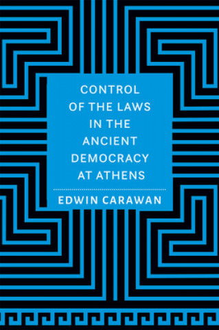 Boek Control of the Laws in the Ancient Democracy at Athens Carawan