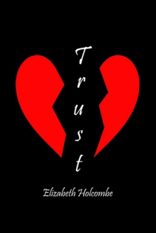 Knjiga Trust Elizabeth Holcombe
