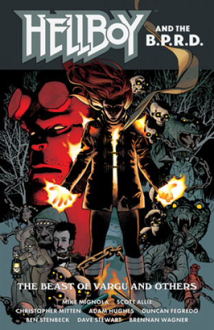 Könyv Hellboy And The B.p.r.d.: The Beast Of Vargu And Others Scott Allie