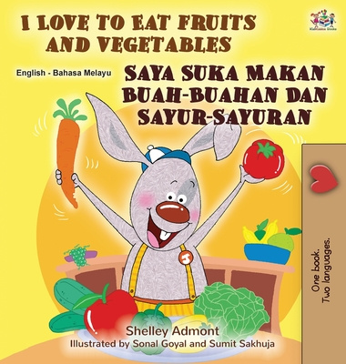 Kniha I Love to Eat Fruits and Vegetables (English Malay Bilingual Book) Kidkiddos Books
