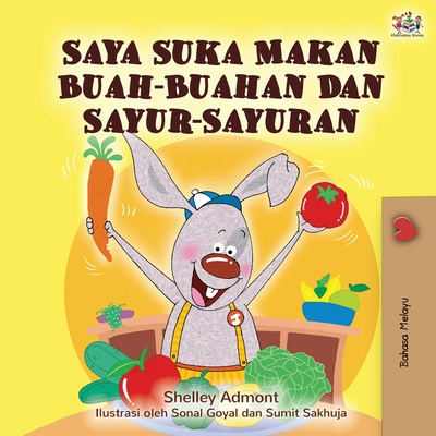 Kniha I Love to Eat Fruits and Vegetables (Malay Edition) Kidkiddos Books